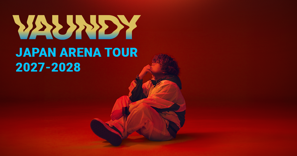 Vaundy JAPAN ARENA TOUR 2027-2028｜Vaundy ART Work Studio Members